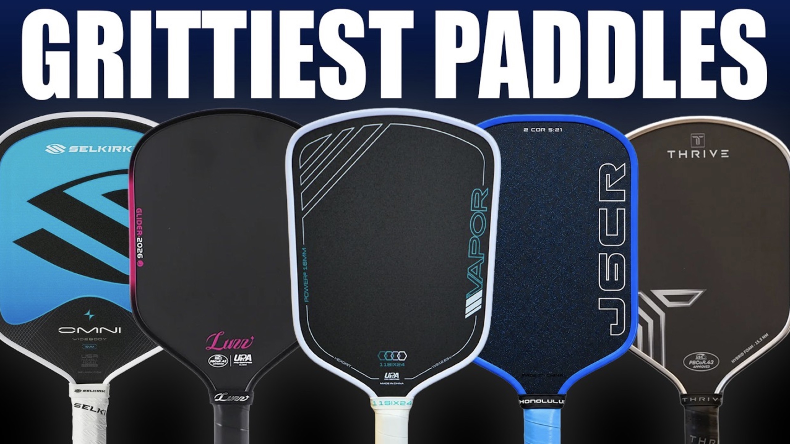 Grittiest pickleball paddles graphic.