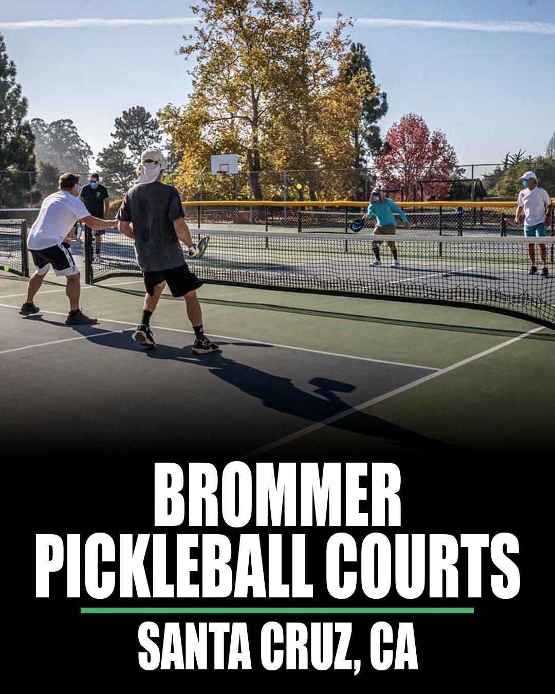 Brommer Pickleball Courts -- Santa Cruz, California.