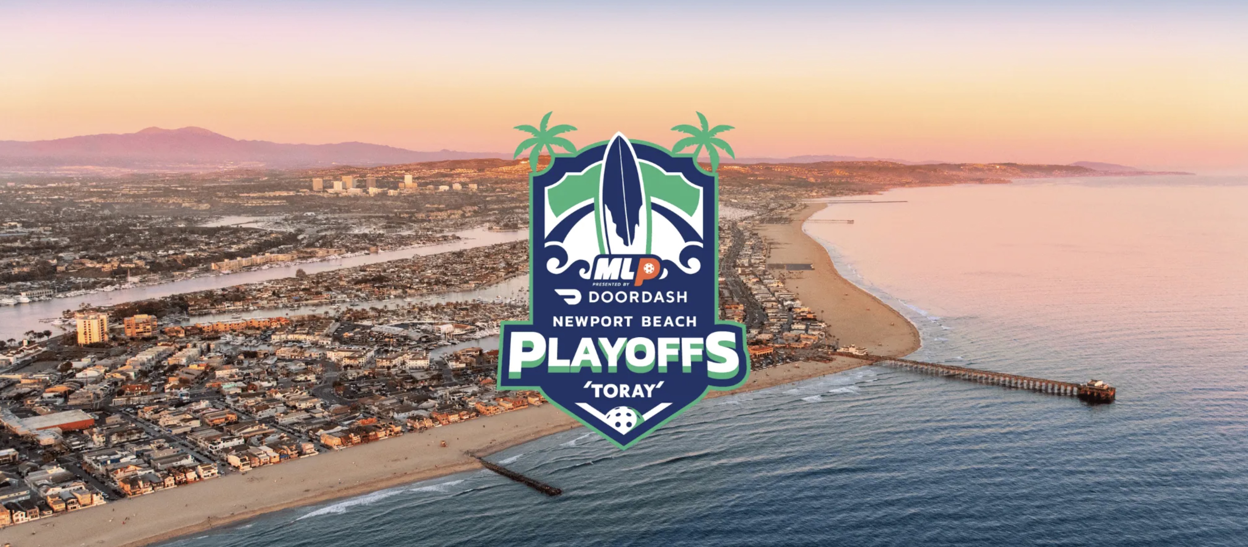 Major League Pickleball Playoffs 2026 Newport Beach graphic.