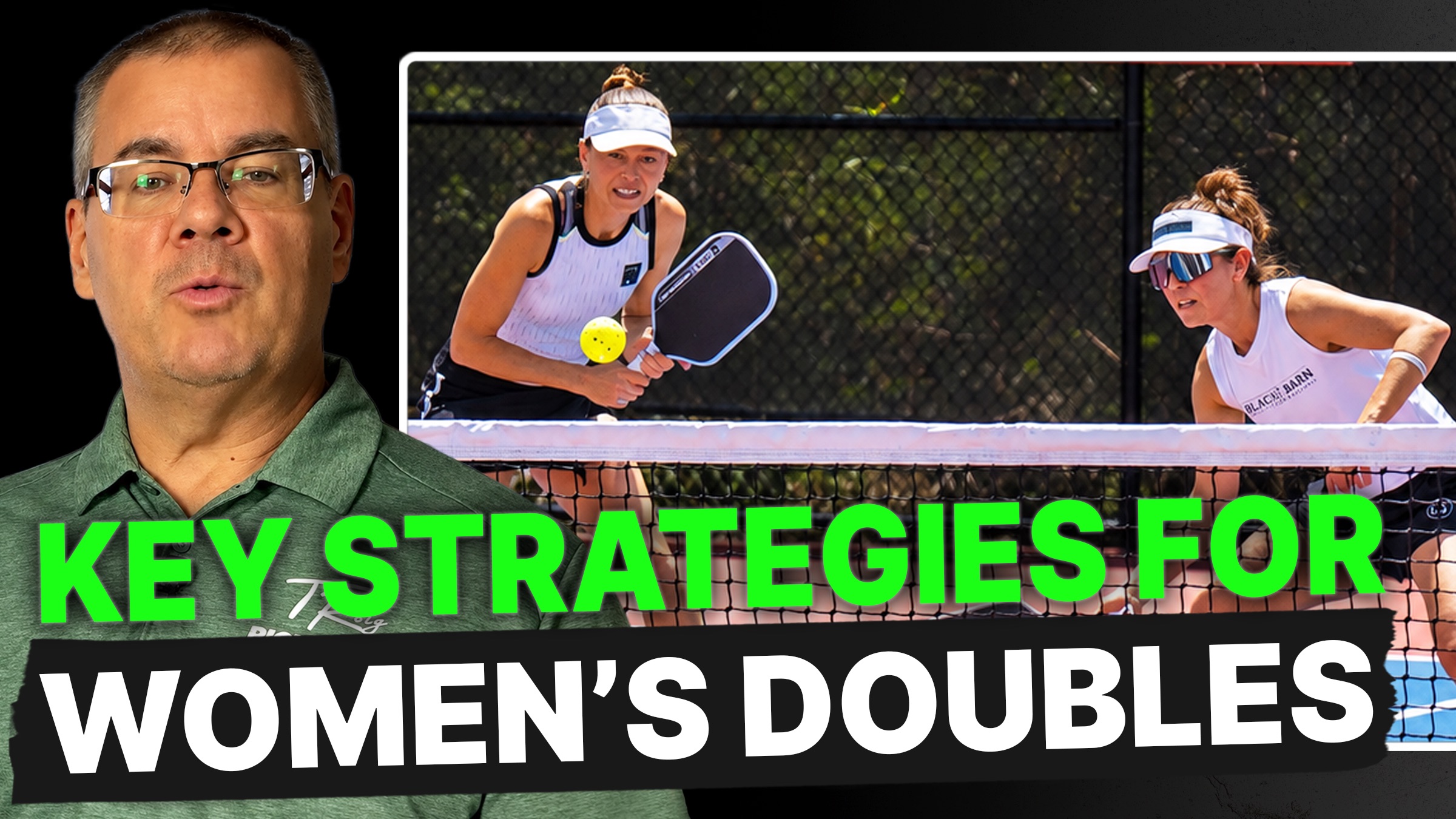 Key strategies for women's doubles.